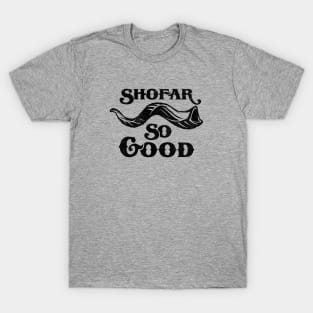 Shofar So Good T-Shirt